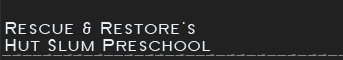 Hut Slum Preschool